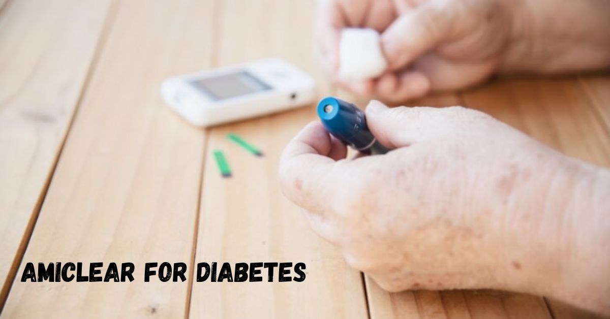 amiclear for diabetes