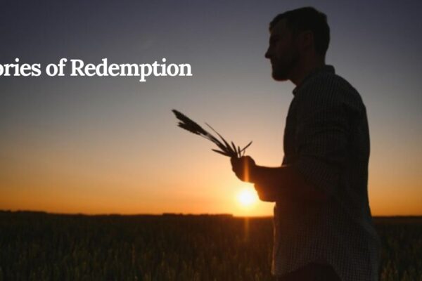 Stories of redemption