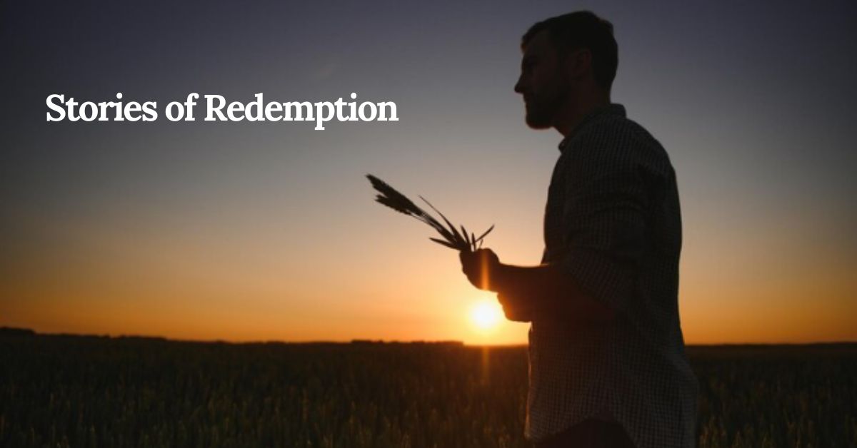 Stories of redemption